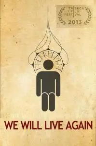 Poster for We Will Live Again