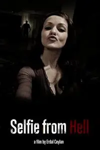 Poster for Selfie from Hell | LostReel
