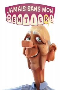 Never Without My Denture