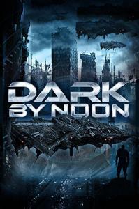 Dark by Noon