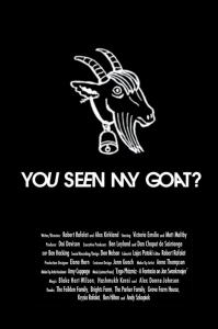 You Seen My Goat?