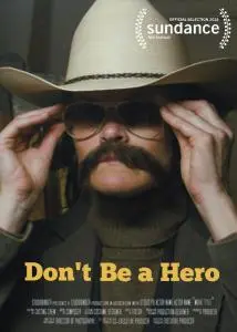 Don't Be a Hero