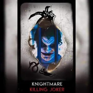 Poster for KNIGHTMARE: Killing Joker